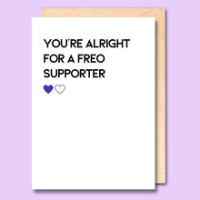 CARD- YOU'RE ALRIGHT FOR A FREO SUPPORTER