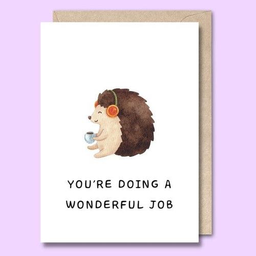 CARD- YOU'RE DOING A WONDERFUL JOB