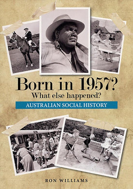 YEAR BOOK 1957 - WHAT ELSE HAPPENED?