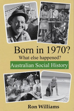 YEAR BOOK 1970 - WHAT ELSE HAPPENED?