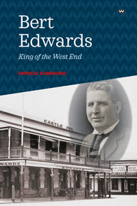 Bert Edwards King of the West End